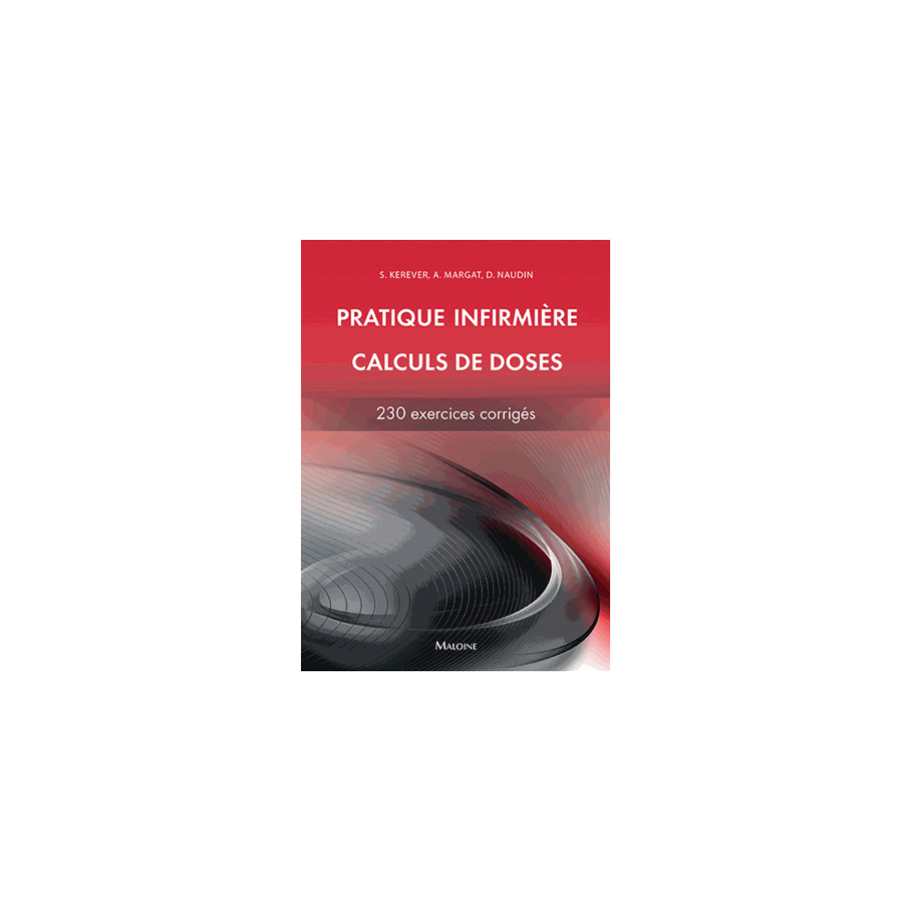 Exercice De Calcul De Dose Infirmier Avec Corrige