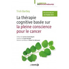 La thérapie cognitive basée sur la pleine conscience pour le cancer 