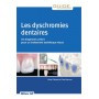 Les dyschromies dentaires