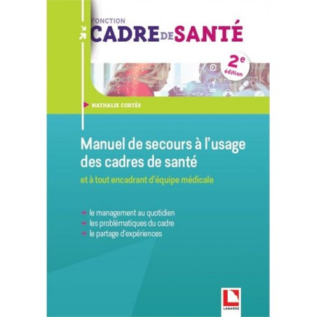 Manuel de secours à l'usage des cadres de santé