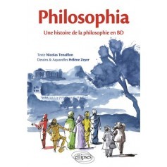 Philosophia - Une histoire de la philosophie en BD