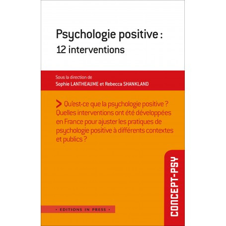 Psychologie positive : 12 interventions