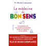 La médecine du bon sens