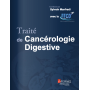 Traité de cancérologie digestive