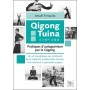 Qigong Tuina : pratiques d'autoguérison par le Qigong