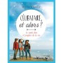 Célibataire, et alors ?