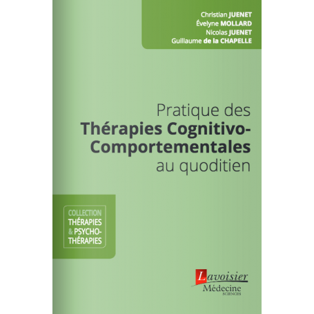 Pratique des thérapies cognitivo-comportementales au quotidien