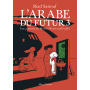 L\'Arabe du futur, tome 3