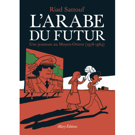 L'Arabe du futur, tome 1