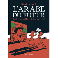 L'Arabe du futur Tome 1