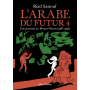 L'Arabe du futur, tome 4