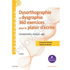 360 exercices en dysorthographie et dysgraphie