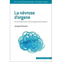 La névrose d'organe