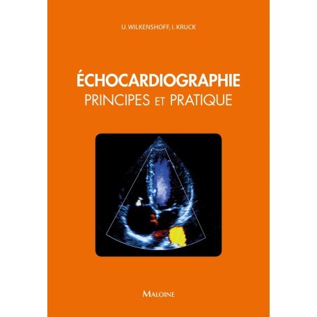 Echocardiographie : principes et pratique