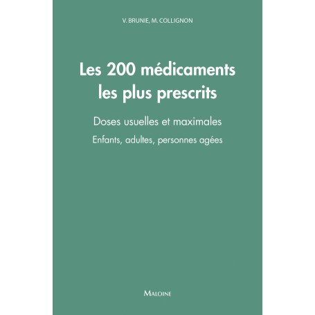 Les 200 médicaments les plus prescrits