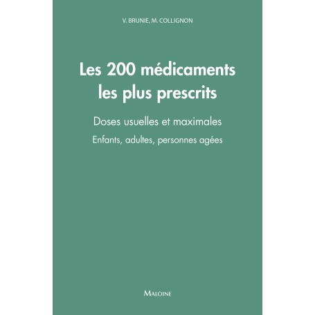 Les 200 médicaments les plus prescrits