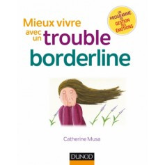 Mieux vivre avec un trouble borderline