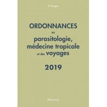 Ordonnances en parasitologie, médecine tropicale & des voyages