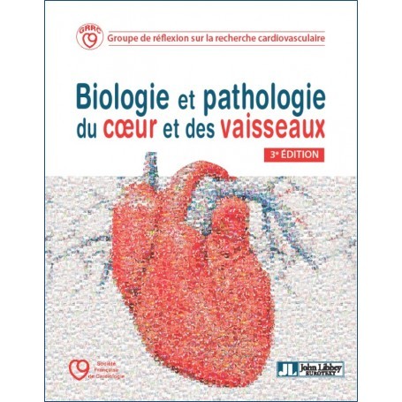 Biologie et pathologie du cœur et des vaisseaux