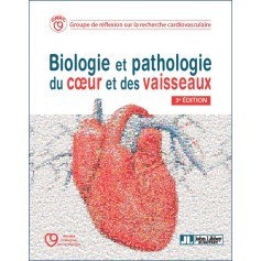 Biologie et pathologie du coeur et des vaisseaux