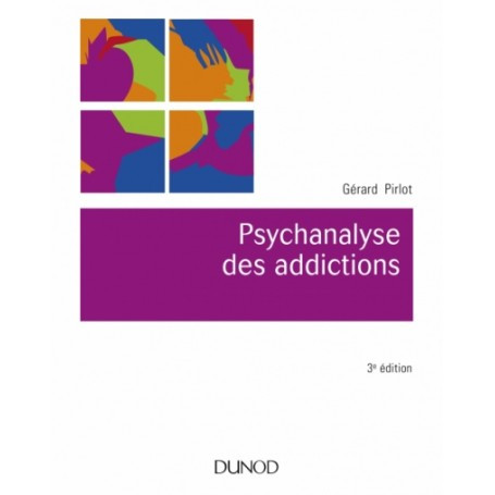 Psychanalyse des addictions