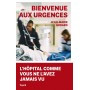 Bienvenue aux urgences