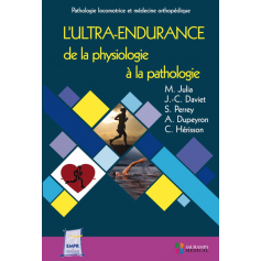 L'ultra-endurance : de la physiologie à la pathologie