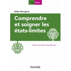 Comprendre et soigner les états-limites