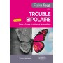 Faire face au trouble bipolaire