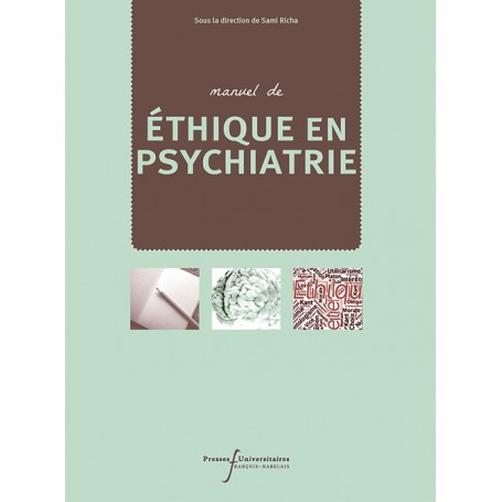 Manuel d'éthique en psychiatrie