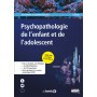 Psychopathologie de l\'enfant et de l\'adolescent