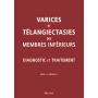 Varices et télangiectasies des membres inférieurs