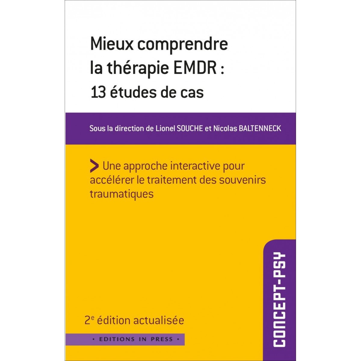 Mieux comprendre la thérapie EMDR : 13 études de cas