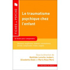 Le traumatisme psychique chez l'enfant