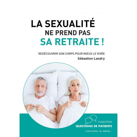 La sexualité ne prend pas sa retraite