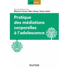 Pratique des médiations corporelles à l'adolescence