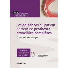 Les doléances du patient porteur de prothèses amovibles complètes