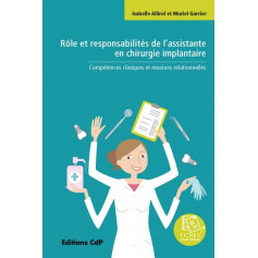 Rôle et responsabilités de l'assistante en chirurgie implantaire