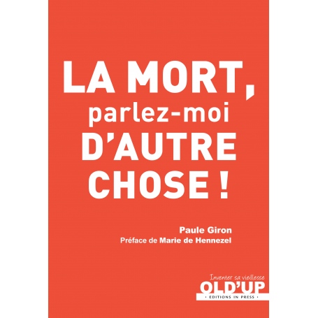 La mort, parlez-moi d'autre chose !