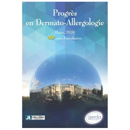 Progrès en dermato-allergologie - Paris 2019