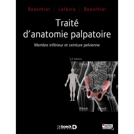 Traité d'anatomie palpatoire : membre inférieur & ceinture pelvienne