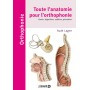 Toute l\'anatomie pour l\'orthophonie