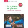 La sclérose en plaques : conseils de vie au quotidien