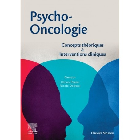 Psycho-oncologie : concepts théoriques & interventions cliniques