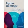 Psycho-oncologie : concepts théoriques & interventions cliniques
