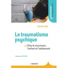 Le traumatisme psychique