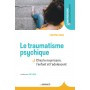 Le traumatisme psychique