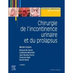 Chirurgie de l'incontinence urinaire et du prolapsus