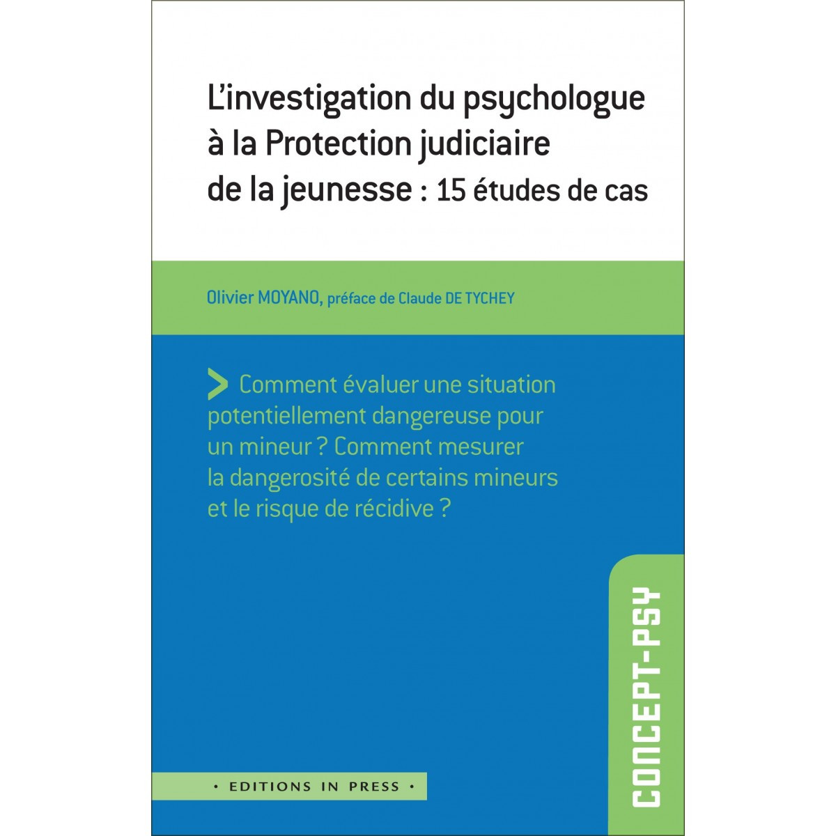 L'investigation du psychologue à la PJJ : 15 études de cas