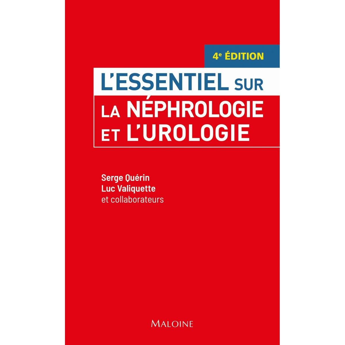 L'essentiel sur la néphrologie et l'urologie